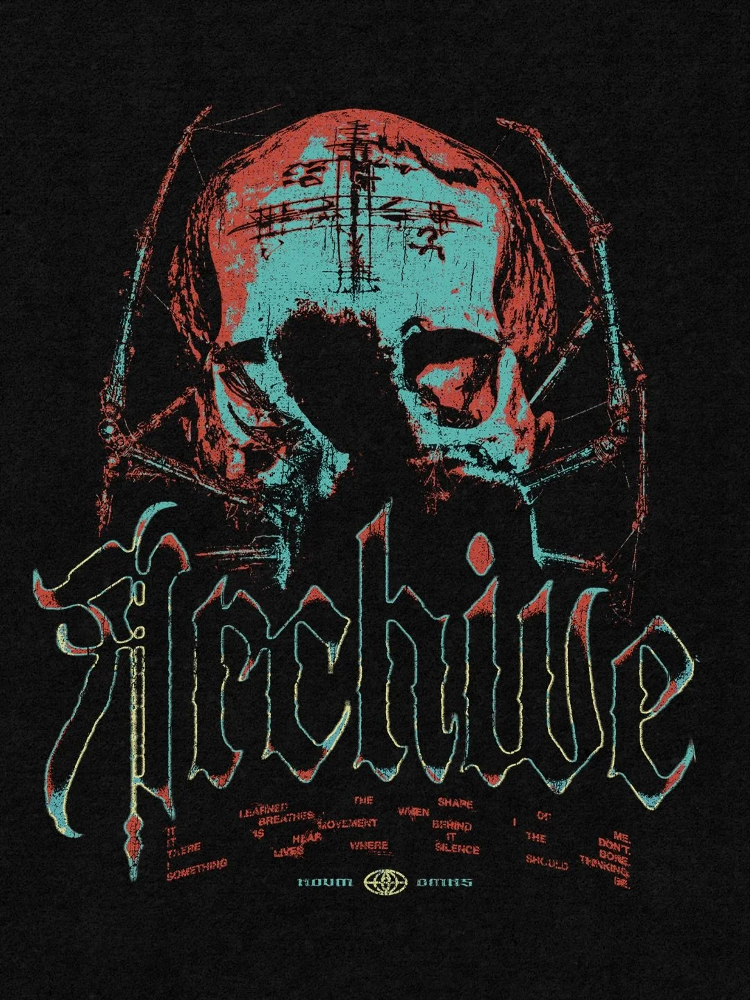 ARCHIVE.

It learned the shape of me.
It breathes when I don&rsquo;t.
There is movement behind the bone.
I hear it thinking.
Something lives where silence should be.

#graphicdesigner #merchdesigner #musicmerch #metalmerchandise