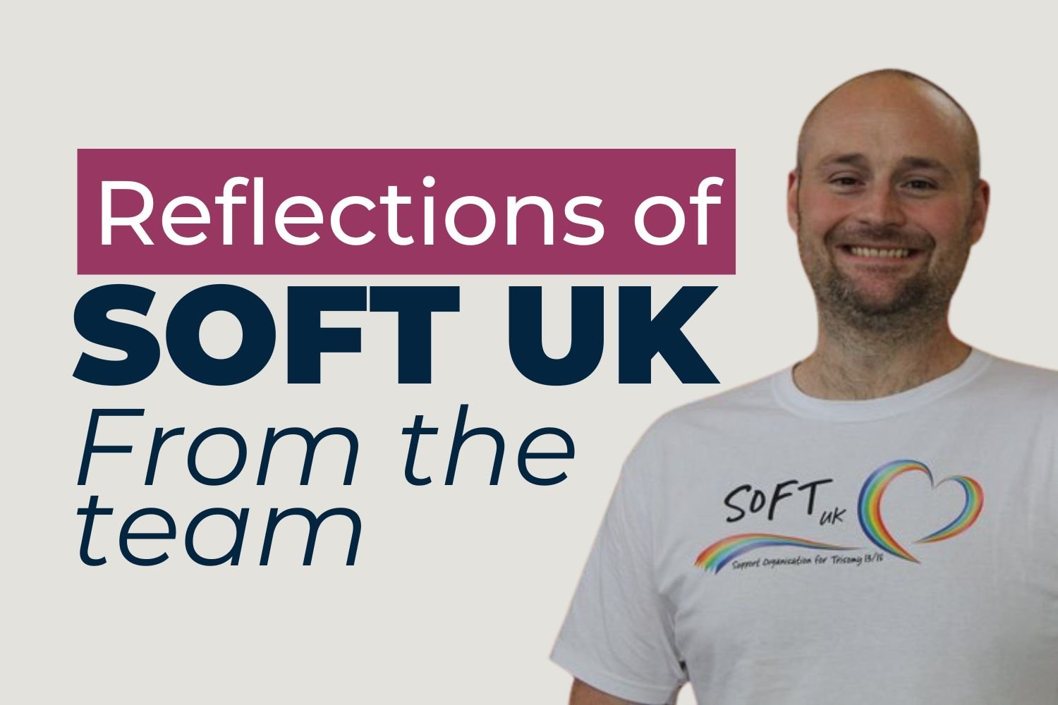 Reflections of SOFT UK 