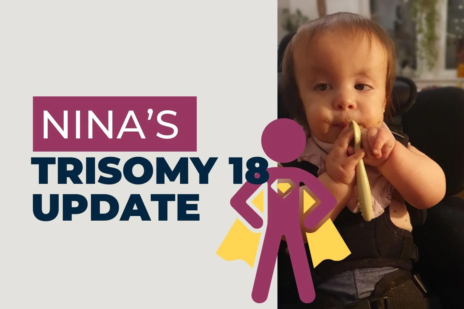 Nina’s Trisomy 18 Update