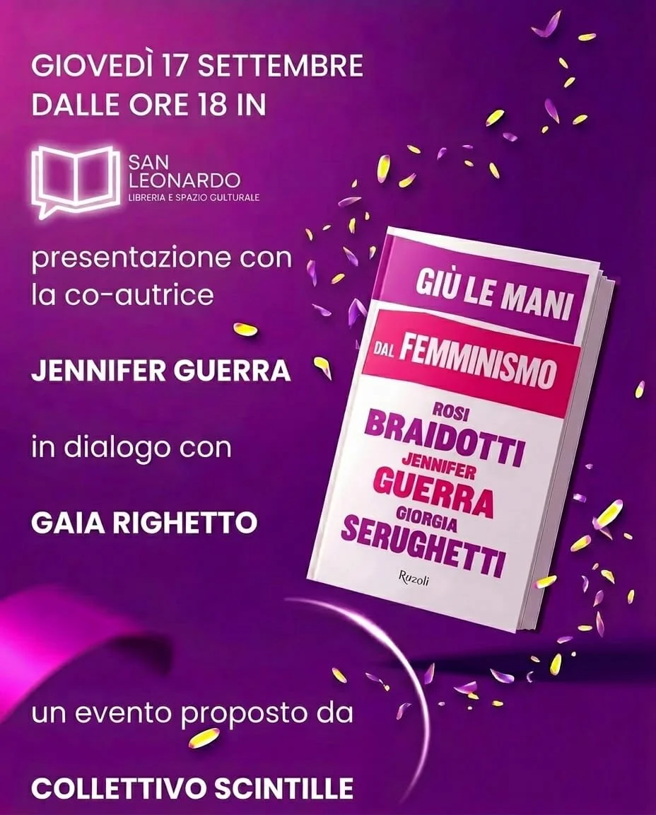 "Giù le mani dal femminismo" (Rizzoli) @ Libreria San Leonardo - Treviso