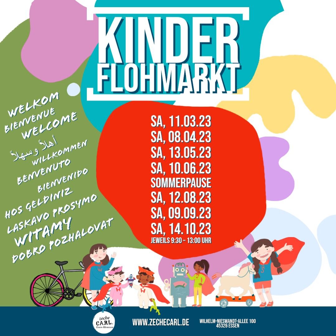 Willkommen! 
Besuch uns beim Kinderflohmarkt auf Zeche Carl!
Mehr als 100 Verkaufsst&auml;nde direkt vor der legend&auml;ren Zeche Carl warten darauf von dir erkundet zu werden! Von Kinderspielzeug, &uuml;ber Secondhand-Kleidung zu B&uuml;chern &ndas