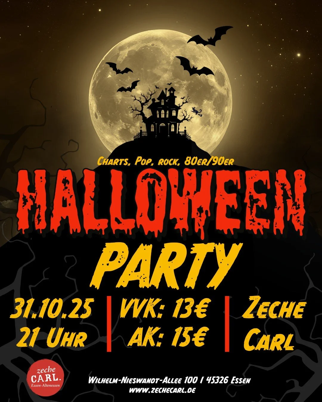 Halloweenparty in allen Hallen 

Freitag, 31.10.25 | Zeche Carl | Einlass: 21:00 Uhr | Beginn: 21:00 Uhr | Party

VVK: 13&euro; | AK: 15&euro;

Es ist wieder soweit: Die Nacht des Grauens steht an. Wir laden ein zum Gruseln und Feiern! Am Vorabend zu