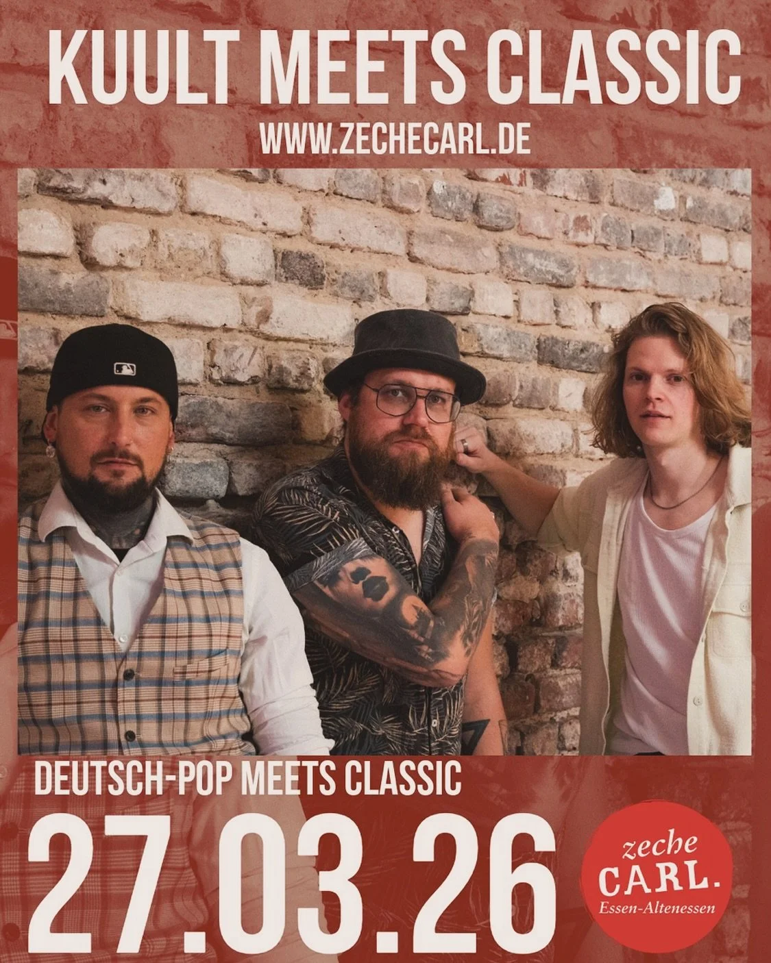 Deutsch-Pop meets Classic

Freitag, 27.03.26 | Zeche Carl | Einlass: 19:00 Uhr | Beginn: 20:00 Uhr | Konzert

VVK: 42&euro; zzgl. Geb&uuml;hren | AK: 50&euro;

Die beliebte Essener Deutsch-Pop Band KUULT trifft auf ein klassisches Ensemble. Ein Konze