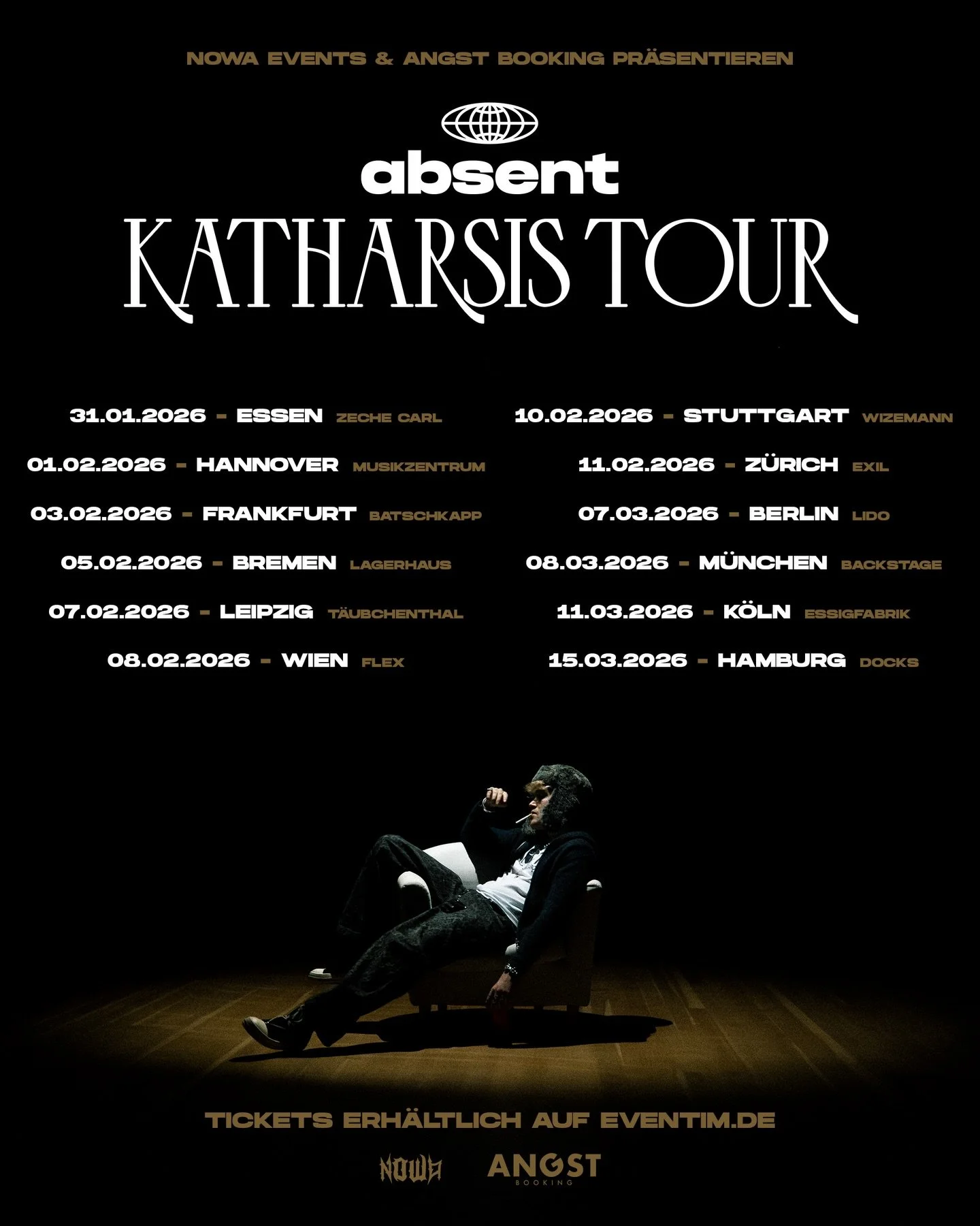 KATHARSIS-TOUR

Samstag, 31.01.26 | Zeche Carl | Einlass: 19:00 Uhr | Beginn: 20:00 Uhr | Konzert

VVK: 30&euro; zzgl. Geb&uuml;hren | AK: 40&euro;

Eine Karriere, die von H&ouml;hen und Tiefen gepr&auml;gt ist, bringt absent 2026 auf gro&szlig;e &bd