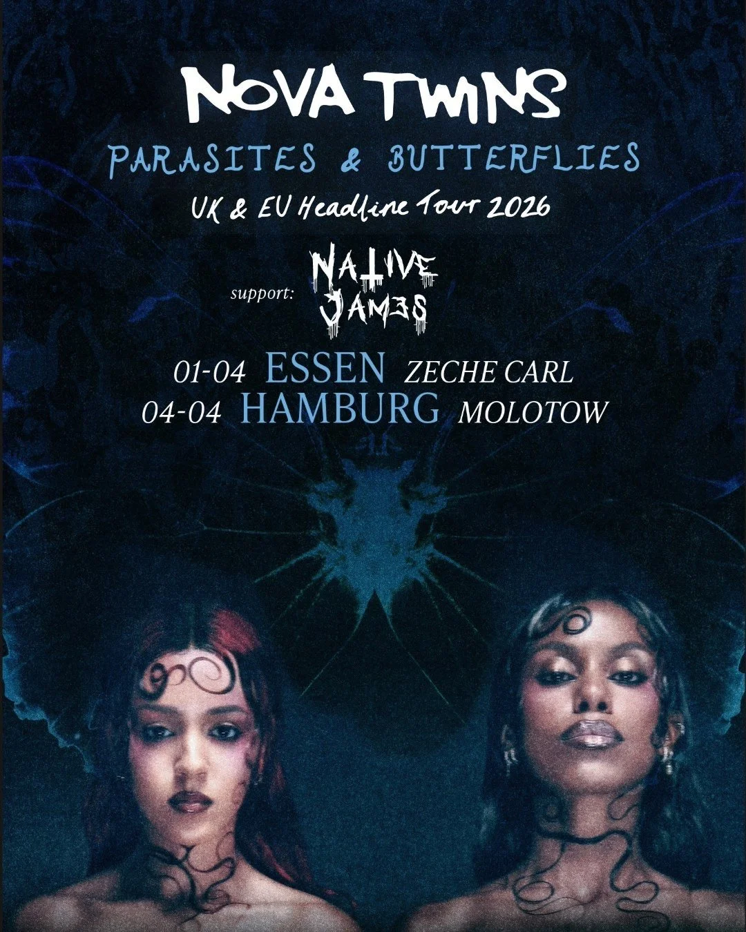 Parasites &amp; Butterflies

Mittwoch, 01.04.26 | Zeche Carl | Einlass: 19:00 Uhr | Beginn: 20:00 Uhr | Konzert

VVK: 27&euro; zzgl. Geb&uuml;hren | AK: 35&euro;

Mit ihrem explosiven Mix aus Rock, Hip-Hop, R&rsquo;n&rsquo;B und Metal sprengen Nova T