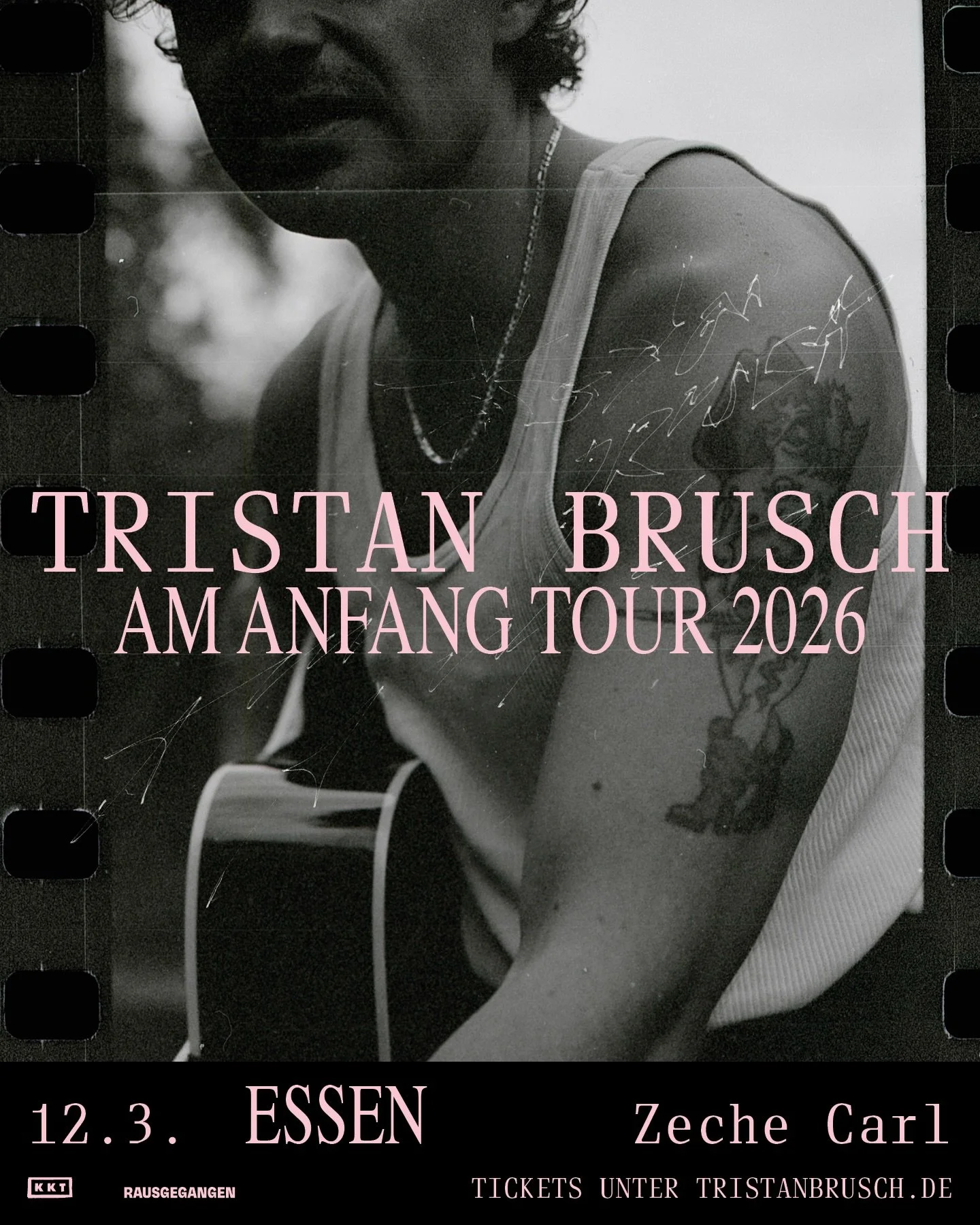 Am Anfang Tour 2026 

Donnerstag, 12.03.26 | Zeche Carl | Einlass: 19:00 Uhr | Beginn: 20:00 Uhr | Konzert

VVK: 27&euro; zzgl.  Geb&uuml;hren | AK: 35&euro; 

Mit &raquo;Am Anfang&laquo; schlie&szlig;t Tristan Brusch seine dunkelromantische Trilogie