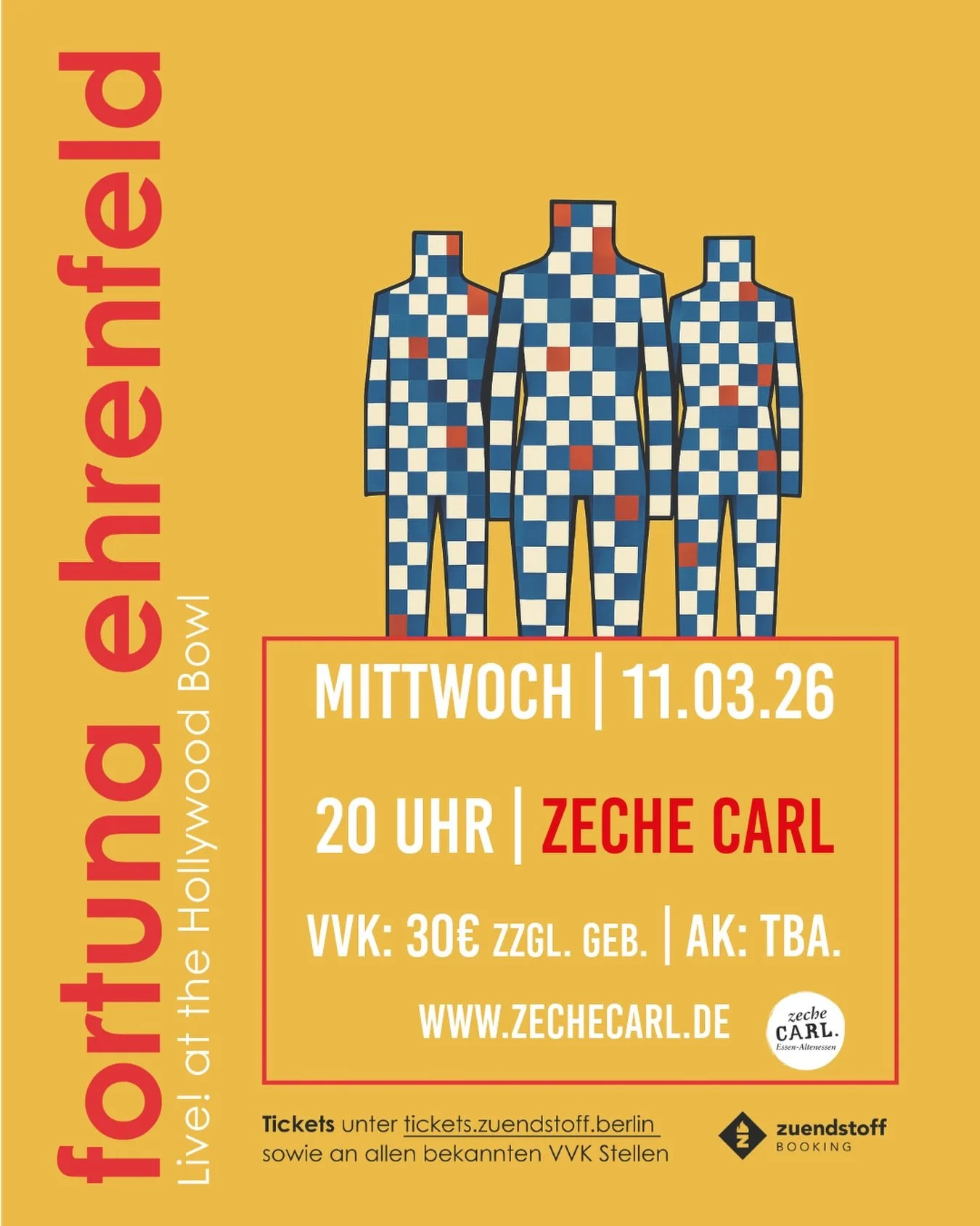 Fortuna Ehrenfeld -  Live! at the Hollywood Bowl Tour 2026

Mittwoch, 11.03.26 | Zeche Carl | Einlass: 19:00 Uhr | Beginn: 20:00 Uhr | Konzert 

VVK: 30&euro; zzgl. Geb&uuml;hren | AK: tba. 

Der M&auml;rz wird magisch - Back to the Boots!
Ein Jahr P