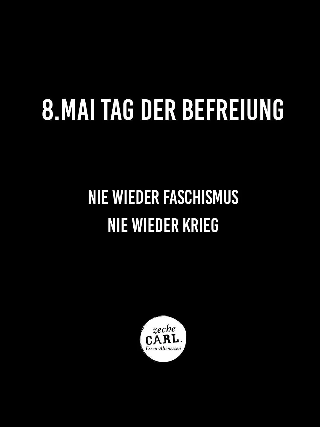 Am 8. Mai erinnern wir an die Befreiung vom Nationalsozialismus,
Dieser Tag mahnt uns, Verantwortung zu &uuml;bernehmen: gegen das Vergessen und f&uuml;r eine offene, solidarische Gesellschaft. 

Nie wieder Faschismus. 
Nie wieder Krieg.