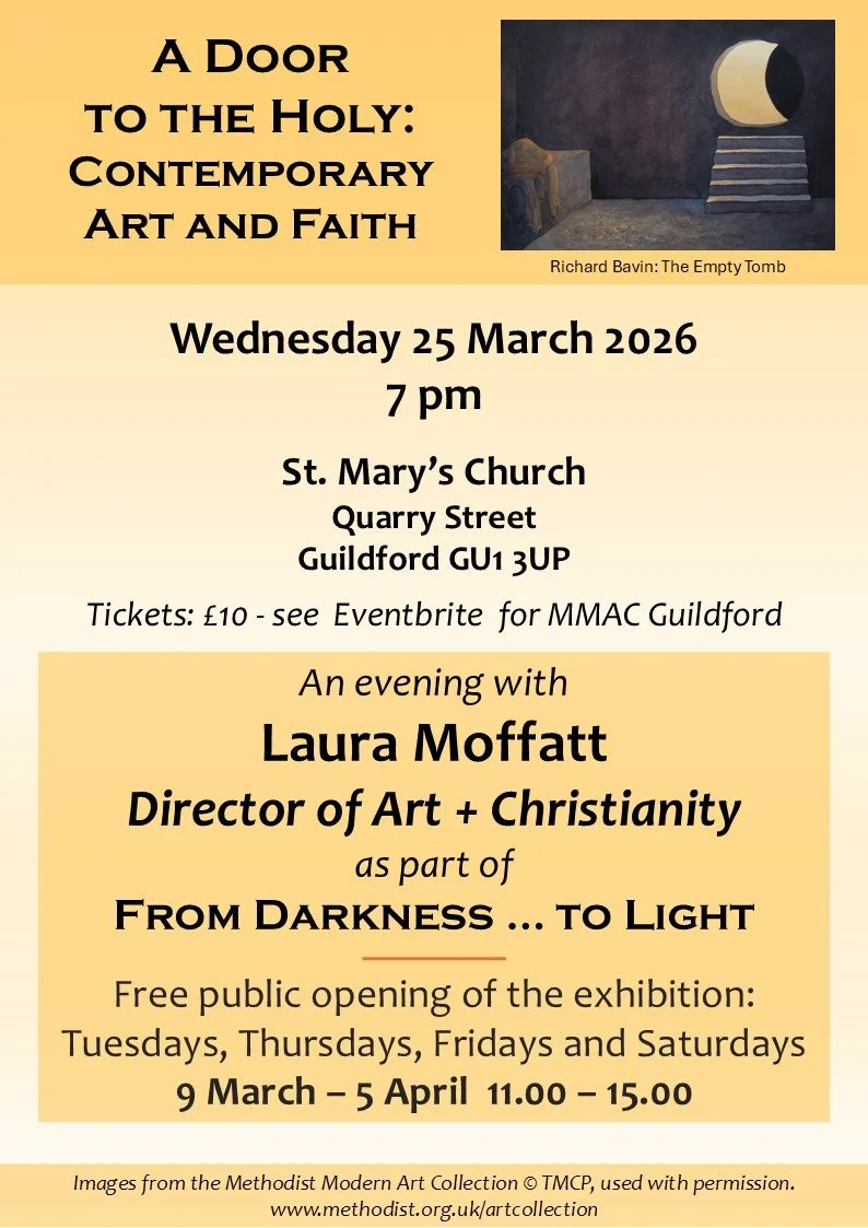 On Wednesday 25th March, as part of the FROM DARKNESS... TO LIGHT exhibition, Laura Moffatt (Director of Art and Christianity) explores the role of contemporary art.

Everyone is welcome to come along for the talk and explore the art.

Tickets are av