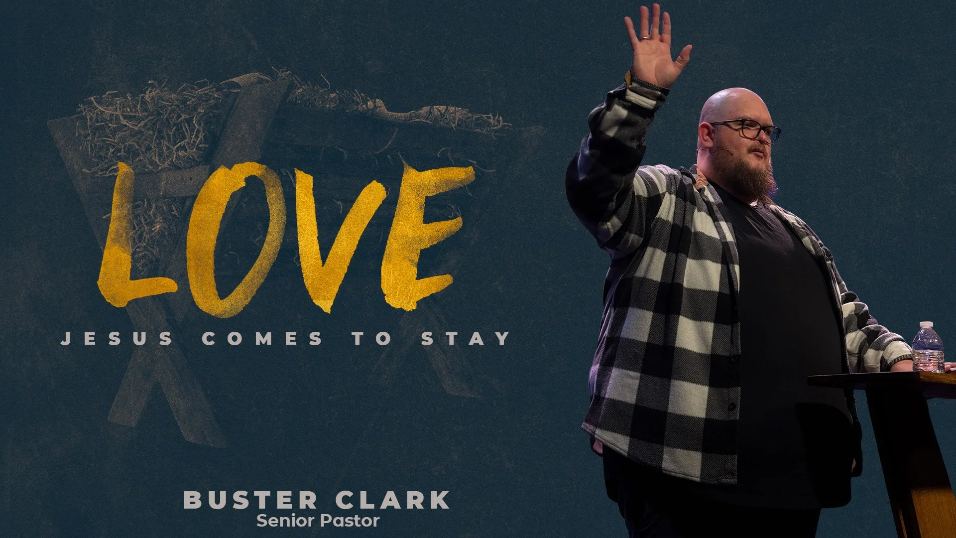 Love: Jesus Comes to Stay