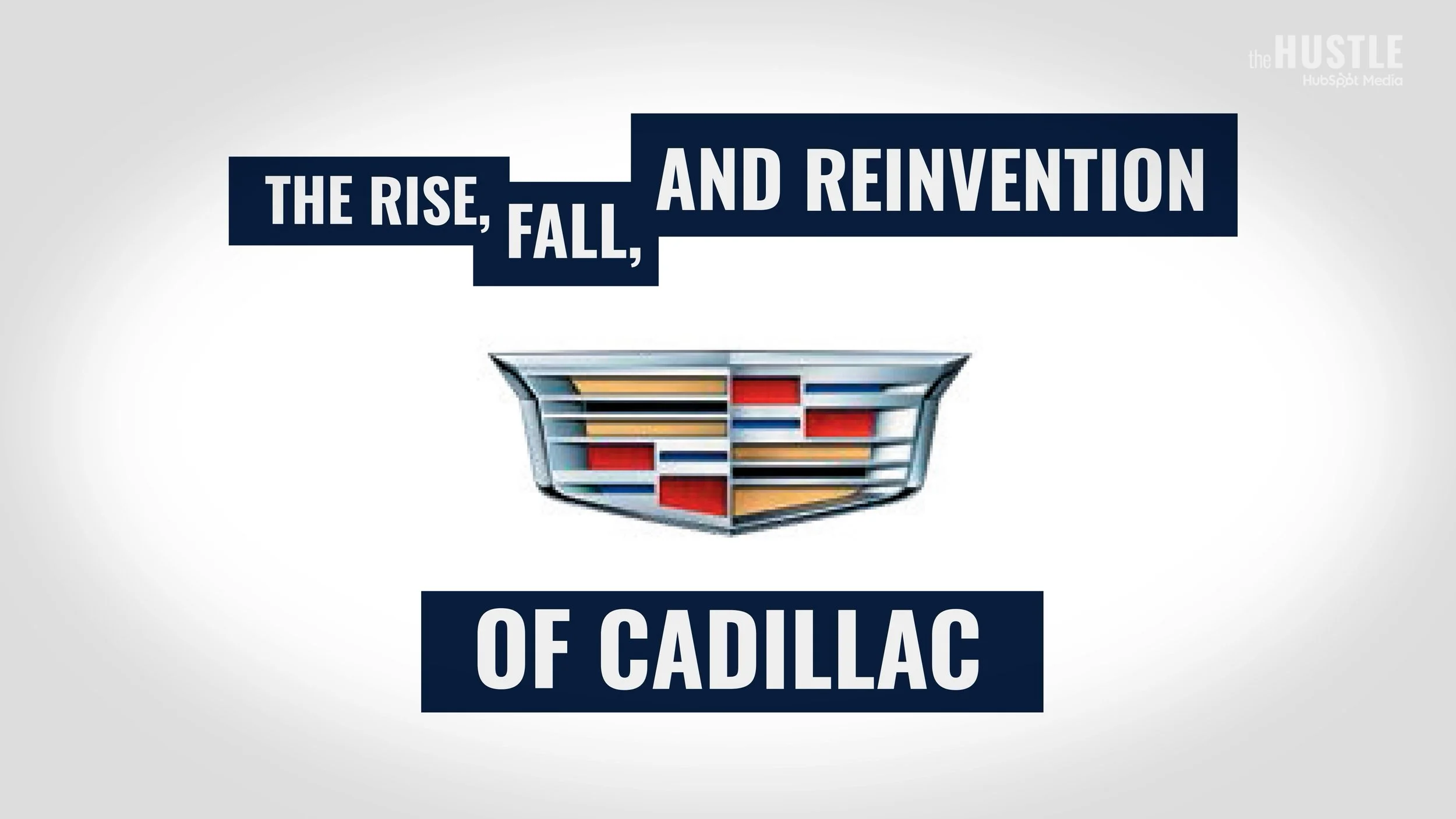 The Hustle: The Rise, Fall, and Reinvention of Cadillac