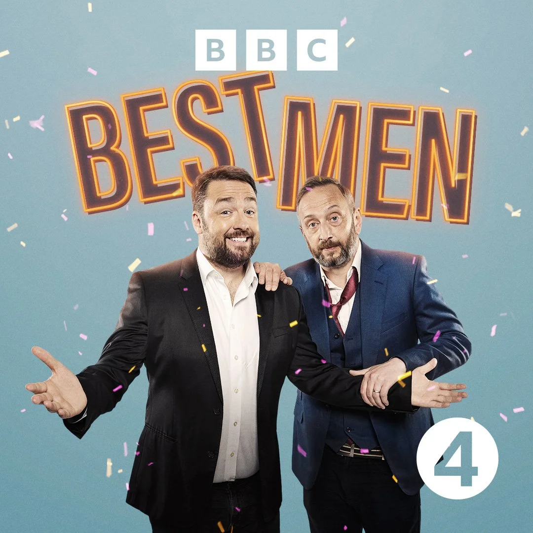 cover for the BBC podcast Best men. Presenters