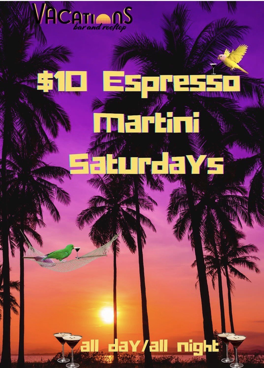 $10 Espresso Martini Saturdays 