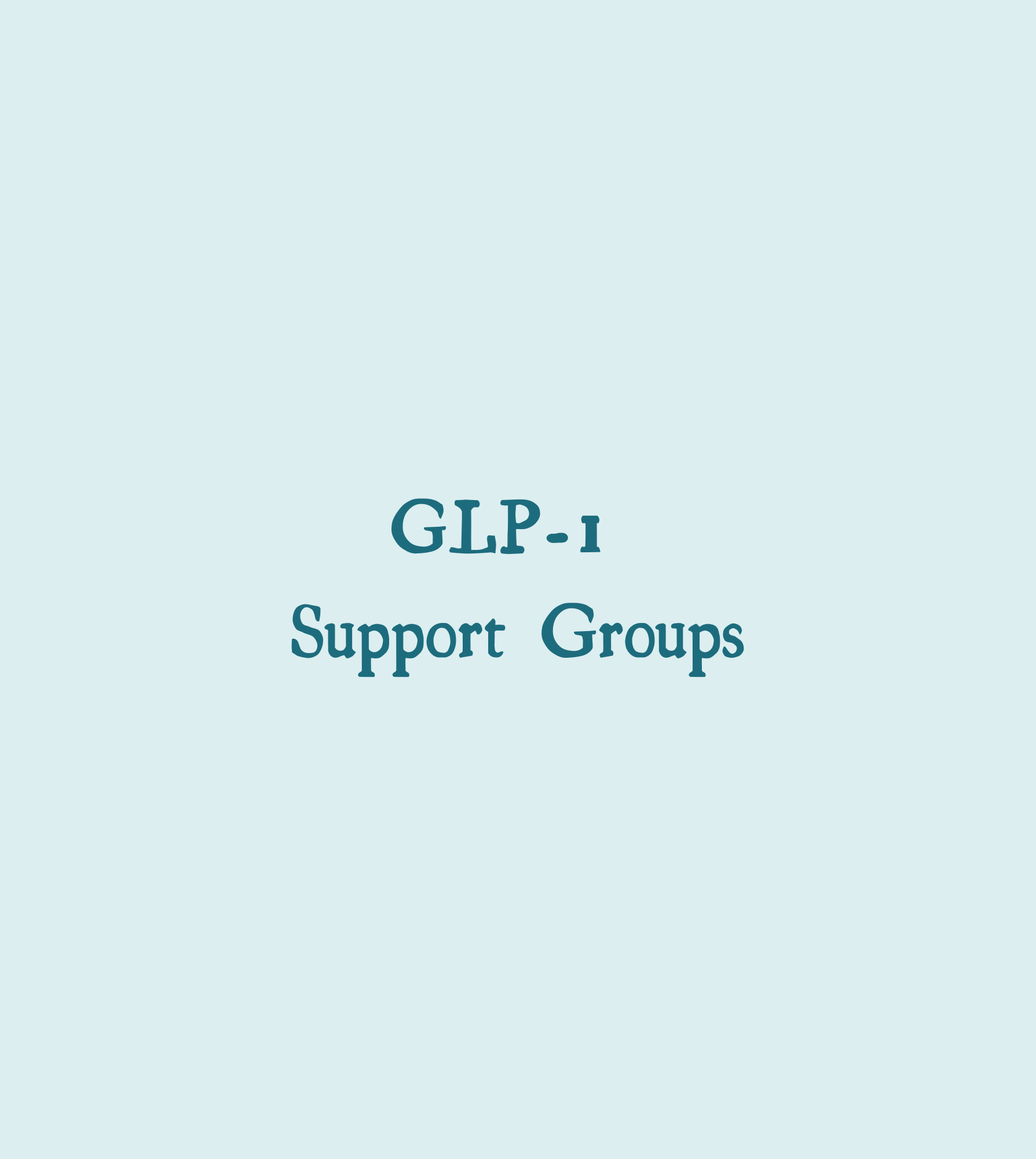 GLP-1 Support Groups