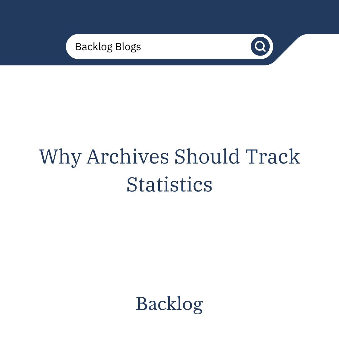 Why Archives Should Track Statistics