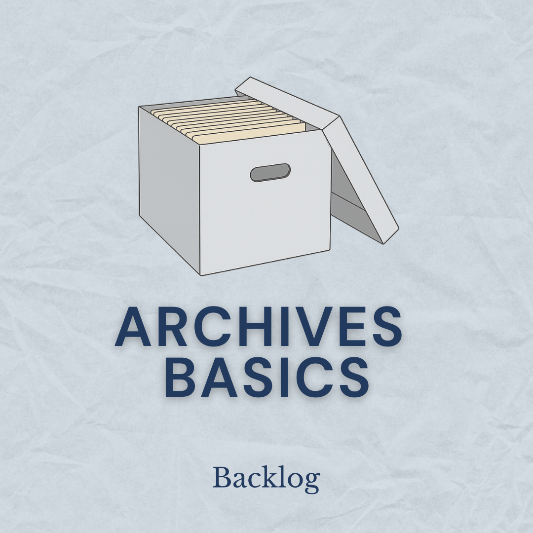 How to Start an Archive When You Inherit a Mess