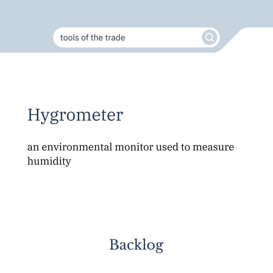 Tools of the Trade: Hygrometer