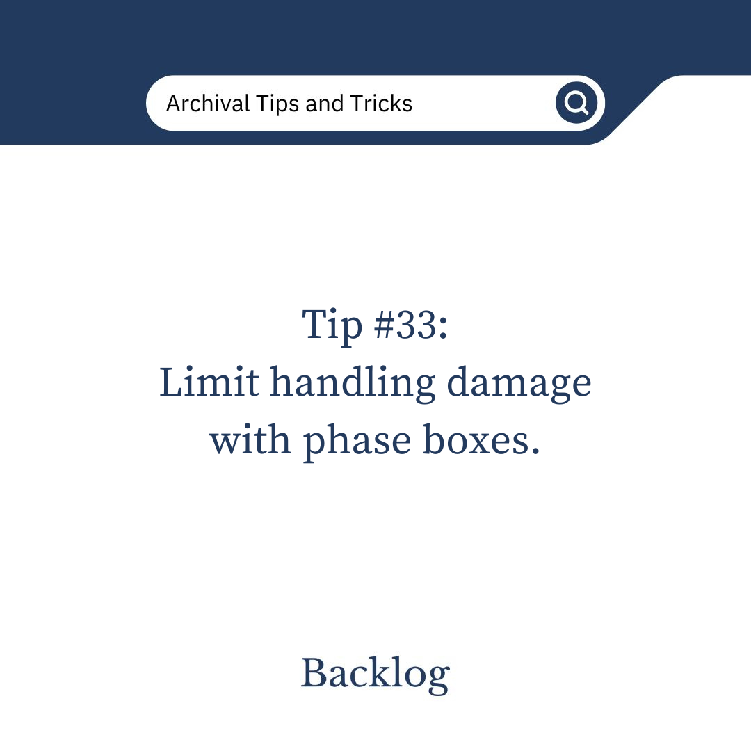 Phase Box Tip #33: Limit handling damage with phase boxes. — Backlog • Archivists ...