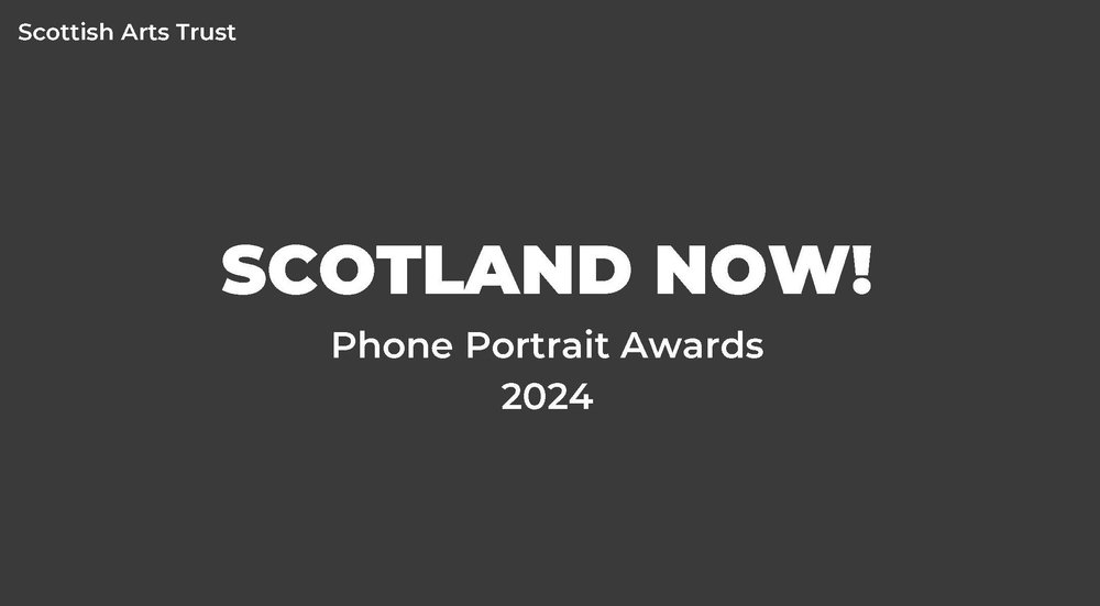 Scotland Now! Free Entry. £500 Prize — Scottish Arts Trust