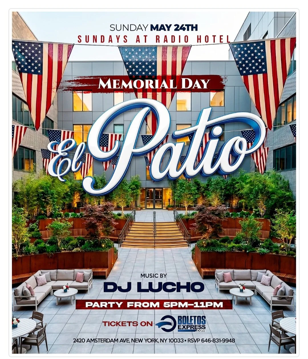 EL Patio Sunday Dinner Party, Memorial Day Edition
