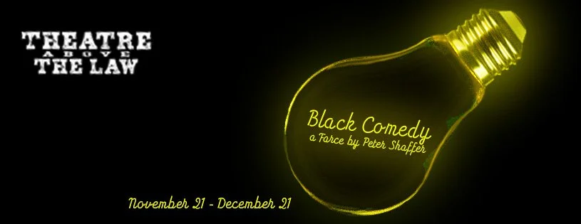 Theatre Above the Law presents Black Comedy