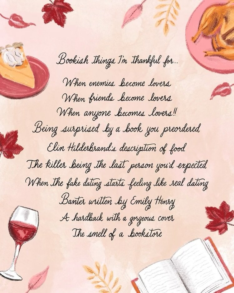 Bookish thing I&rsquo;m most thankful for: you! Thank you for being here &amp; for making this the happiest book loving corner of the internet. I&rsquo;m so happy we found each other &hearts;️

What would you add to the list?