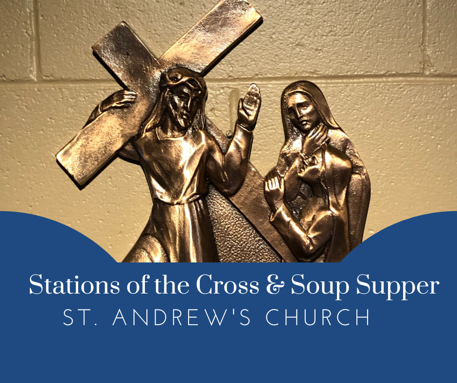 Stations of the Cross &amp; Soup Supper