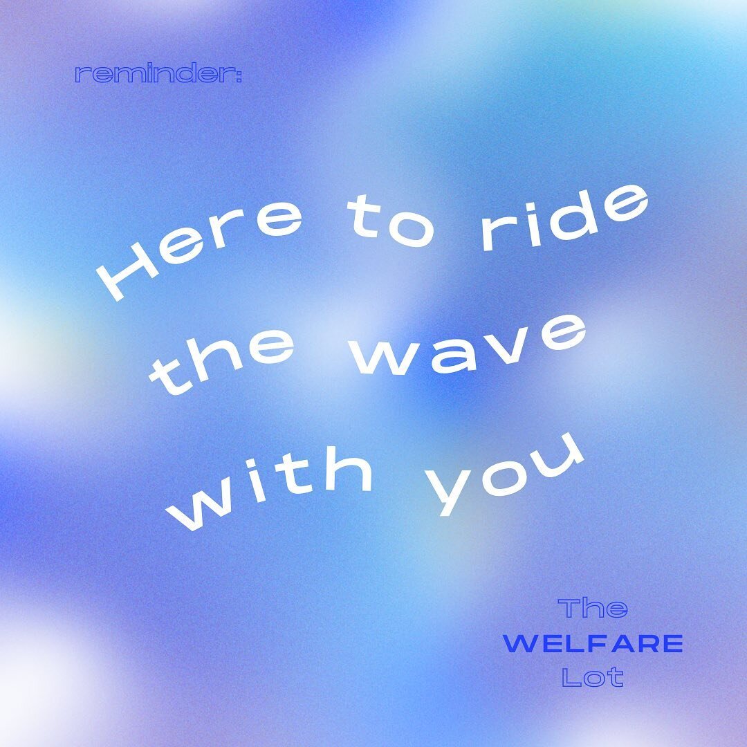Just a reminder to you all we&rsquo;re with you every step of the way regardless of whatever is on your mind or situation you&rsquo;re in. We are here to ride the wave with you at events and festivals + look after your well-being in a non-judgmental 