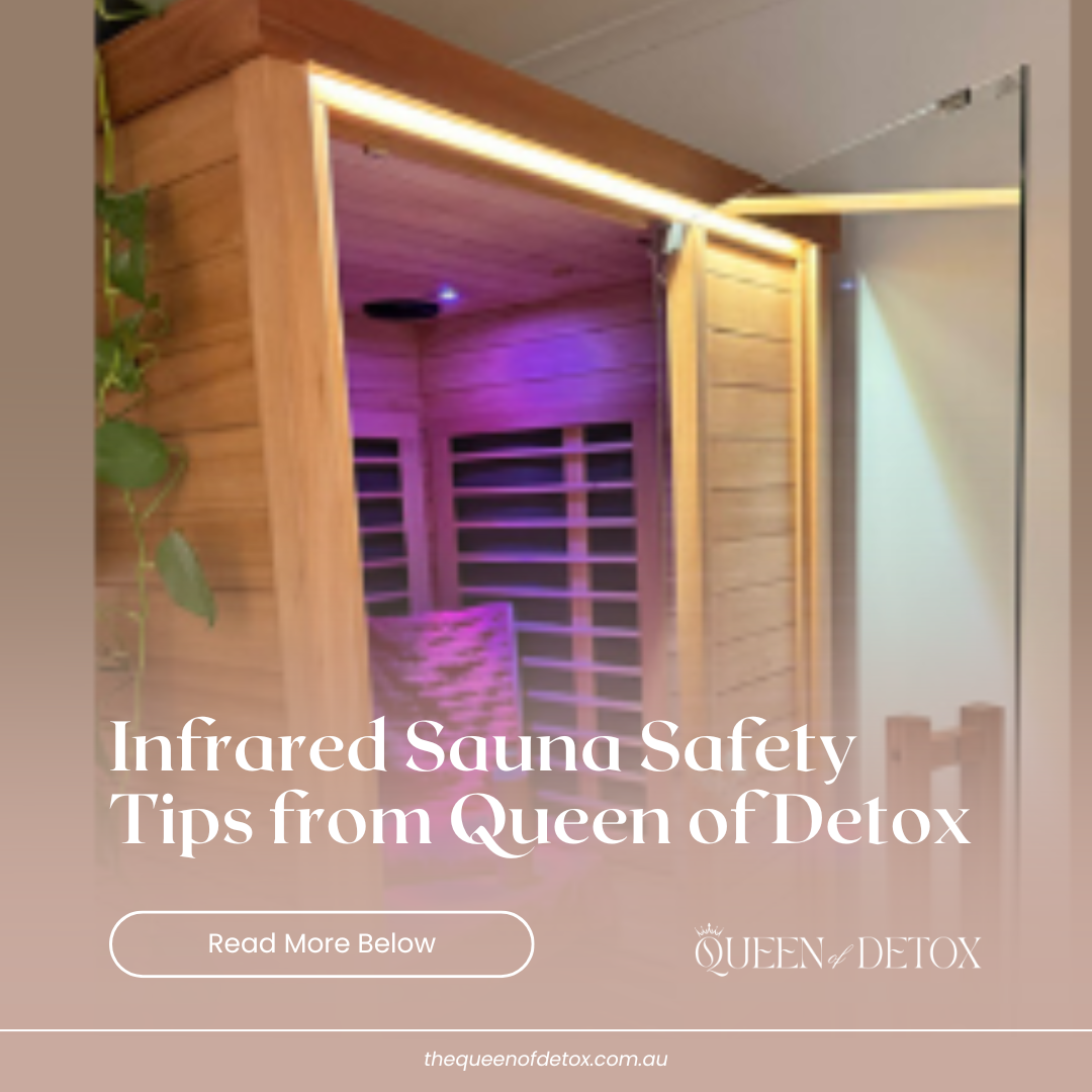 Infrared Sauna Safety Tips from Queen of Detox