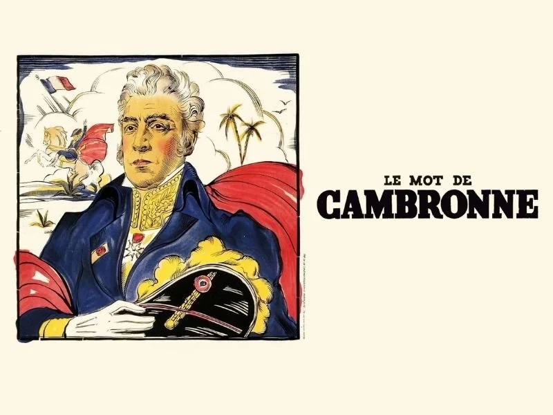 Lecture : Le Mot de Cambronne