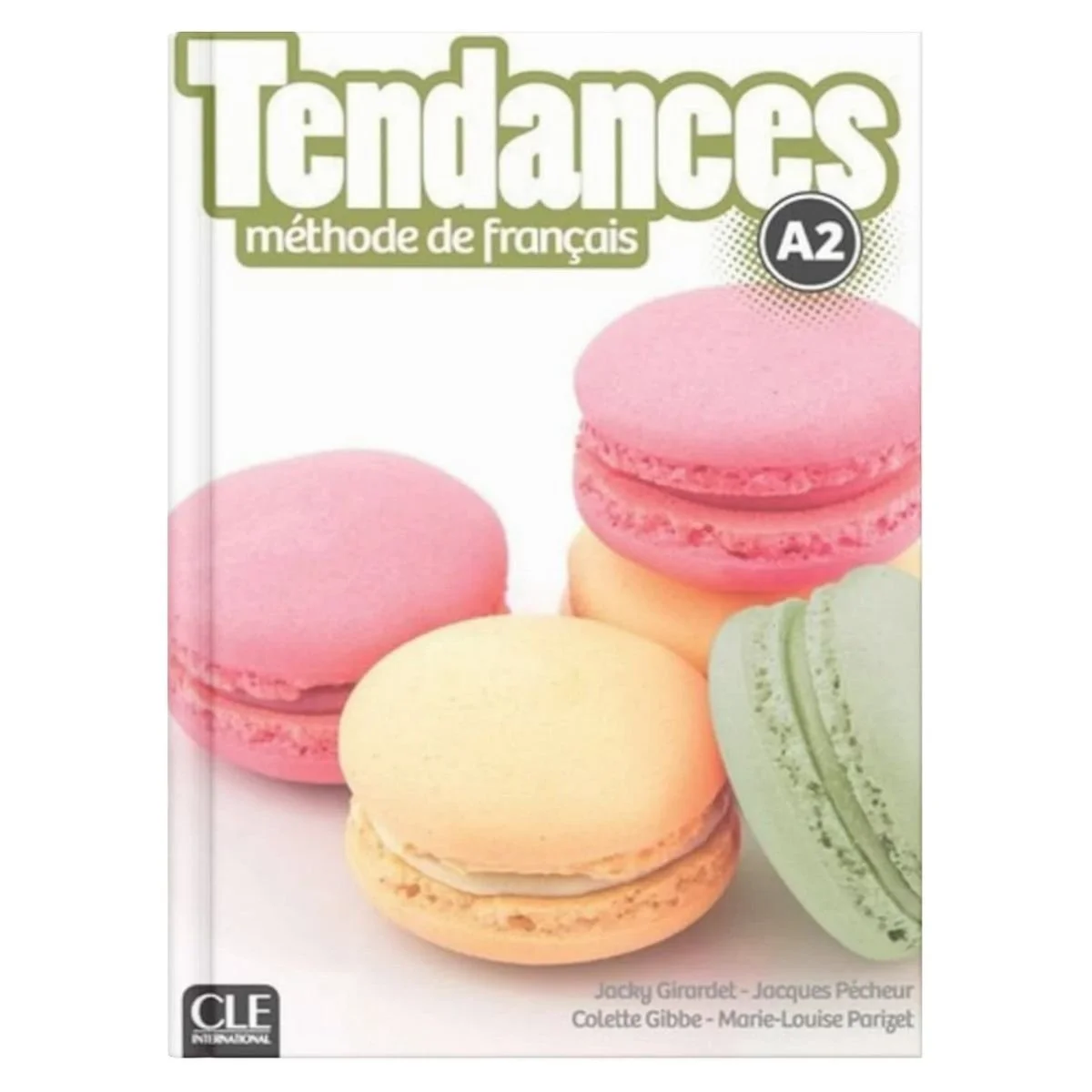 Tendances A2 Advanced Beginner Textbook