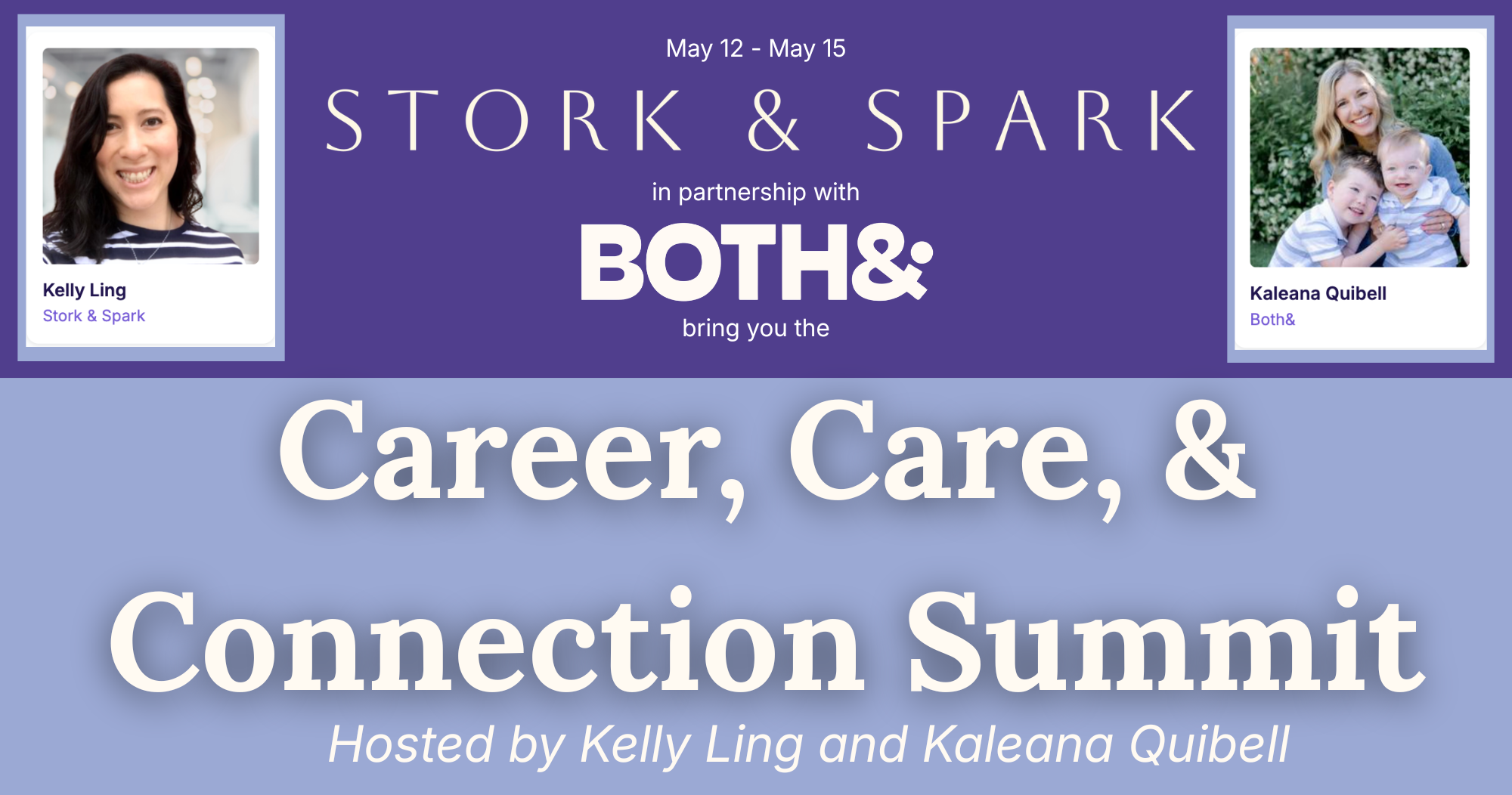 Advertisement for upcoming Career, Care, & Connection Summit with headshots of Kelly Ling and Kaleana Quibell at the top, and text promoting the event