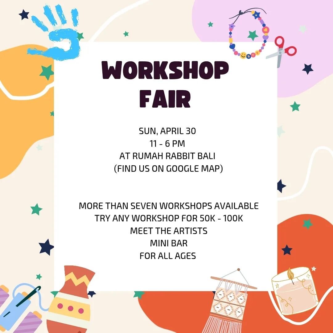 Come to our Workshop Fair this Sunday, and try many different workshop on one day! Meet wonderful artists who will be happy to share their knowledge and help you get creative. Bring your friends and family! Its great for all ages! Find Rumah Rabbit A