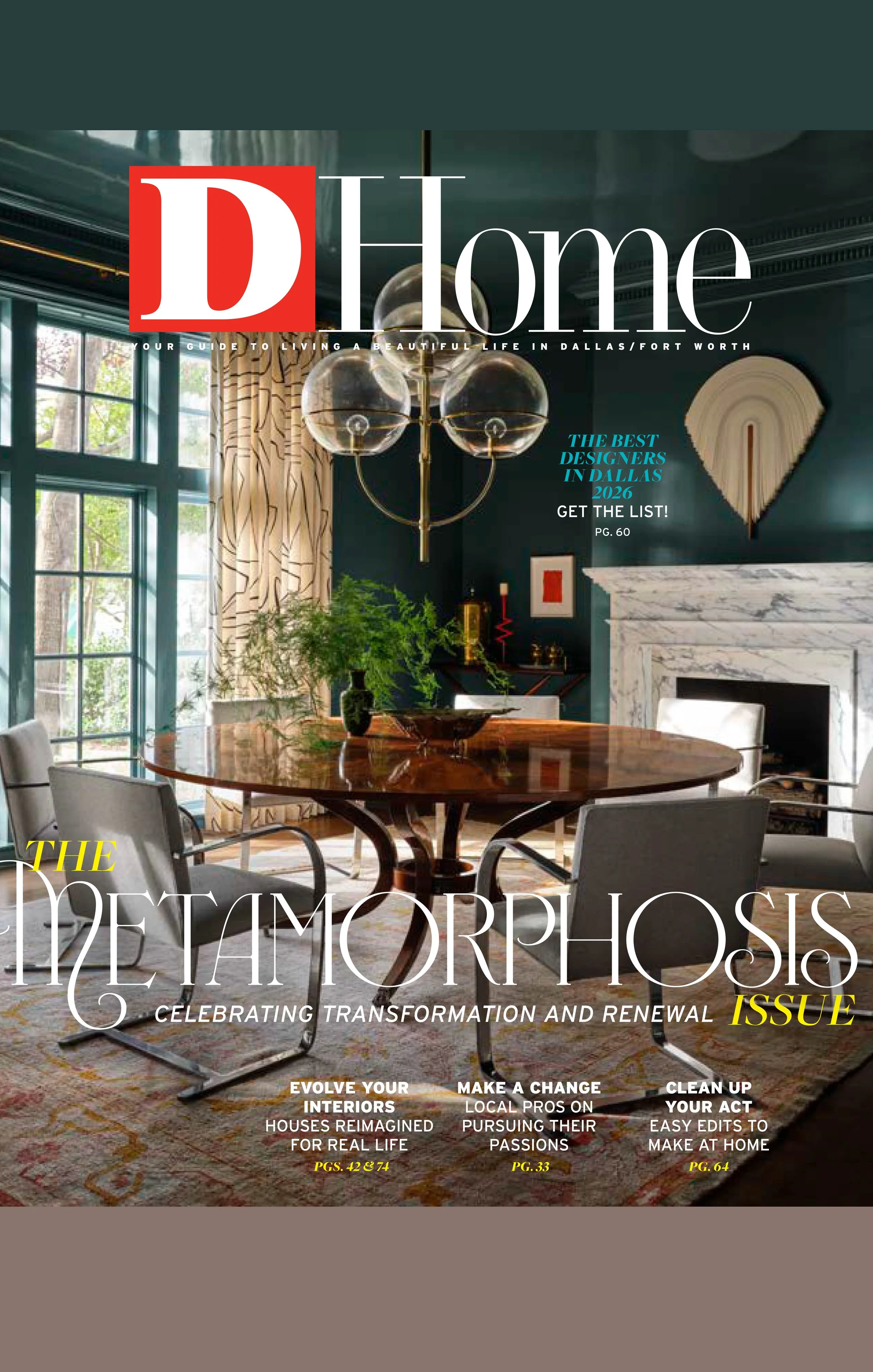 Cover of D Home magazine featuring a moody color-drenched dining room with a window fireplace, luxurious rug, and custom furnishings.