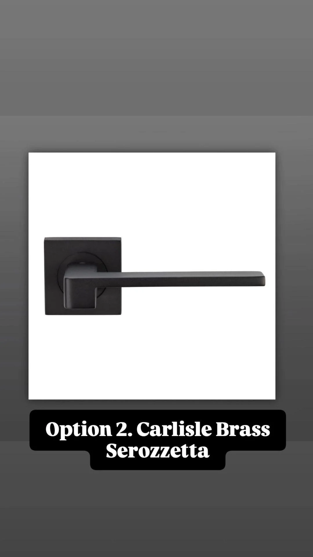 A black door handle with a rectangular base, labeled as Option 2, Carlisle Brass Serozzeatta, against a white and gray background.