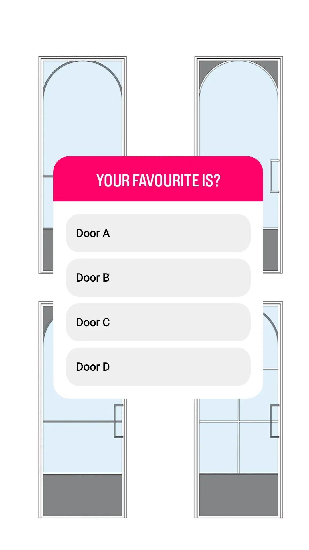 A digital quiz showing four door options labeled A, B, C, and D, with a question 'Your Favourites?' in a pink banner.