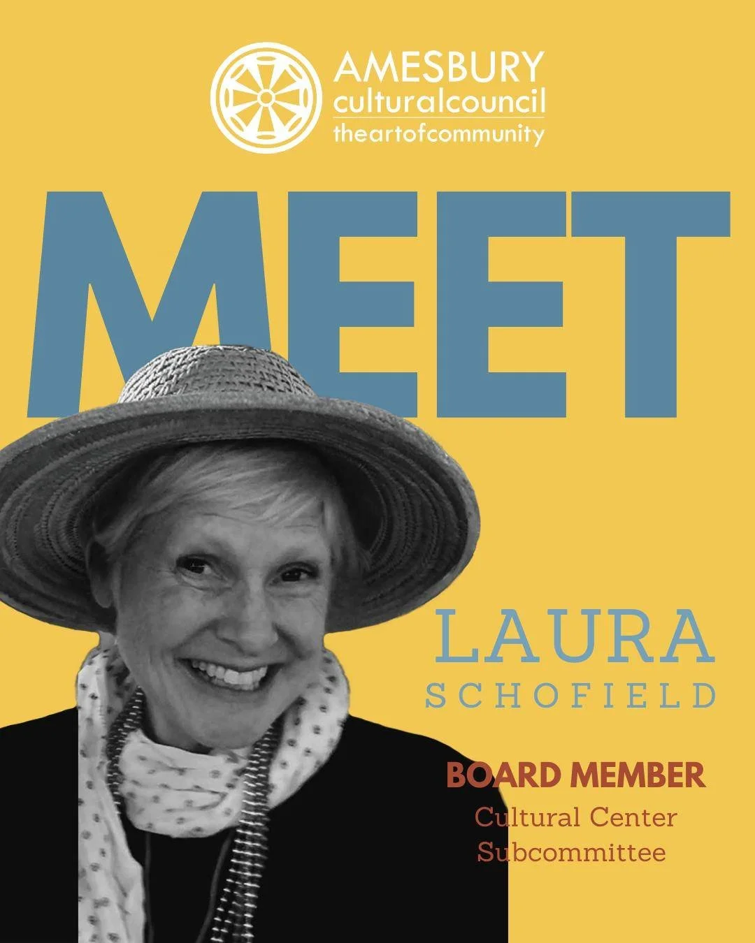 MEET THE AMESBURY CULTURAL COUNCIL! 👋 We have a new member, Laura Schofield!

How long have you been with the Amesbury Cultural Council? I just joined the ACC about 4 months ago!

What initially drew you to the council? What drew me to the council i