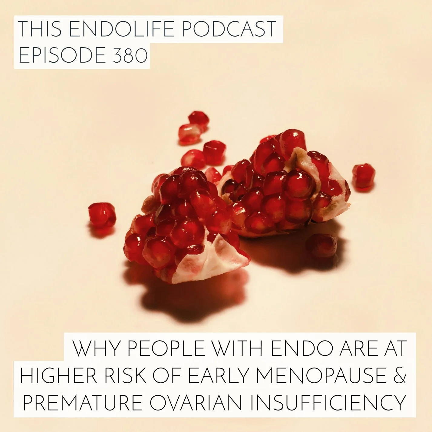 EP.380/ Why people with endo are at higher risk of early Menopause and premature ovarian insufficiency