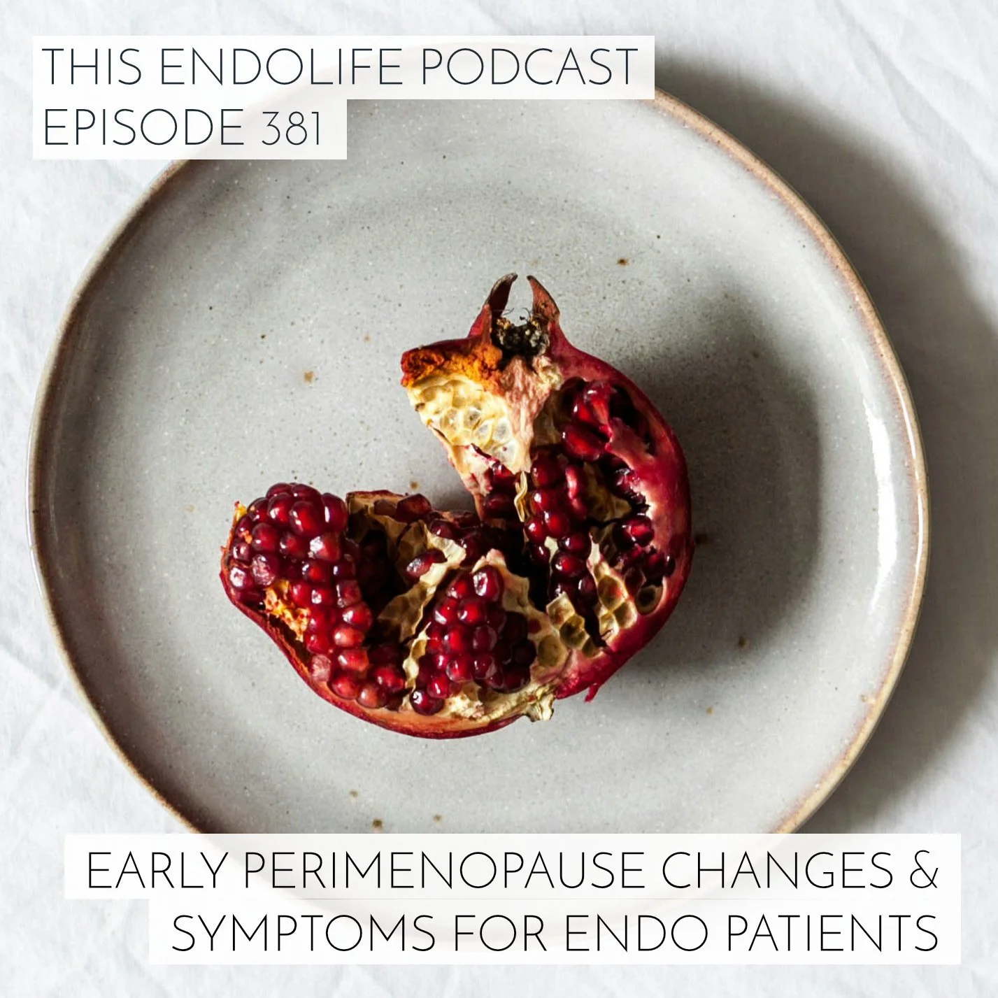 EP.381/ Early Perimenopause Changes and Symptoms for Endometriosis Patients