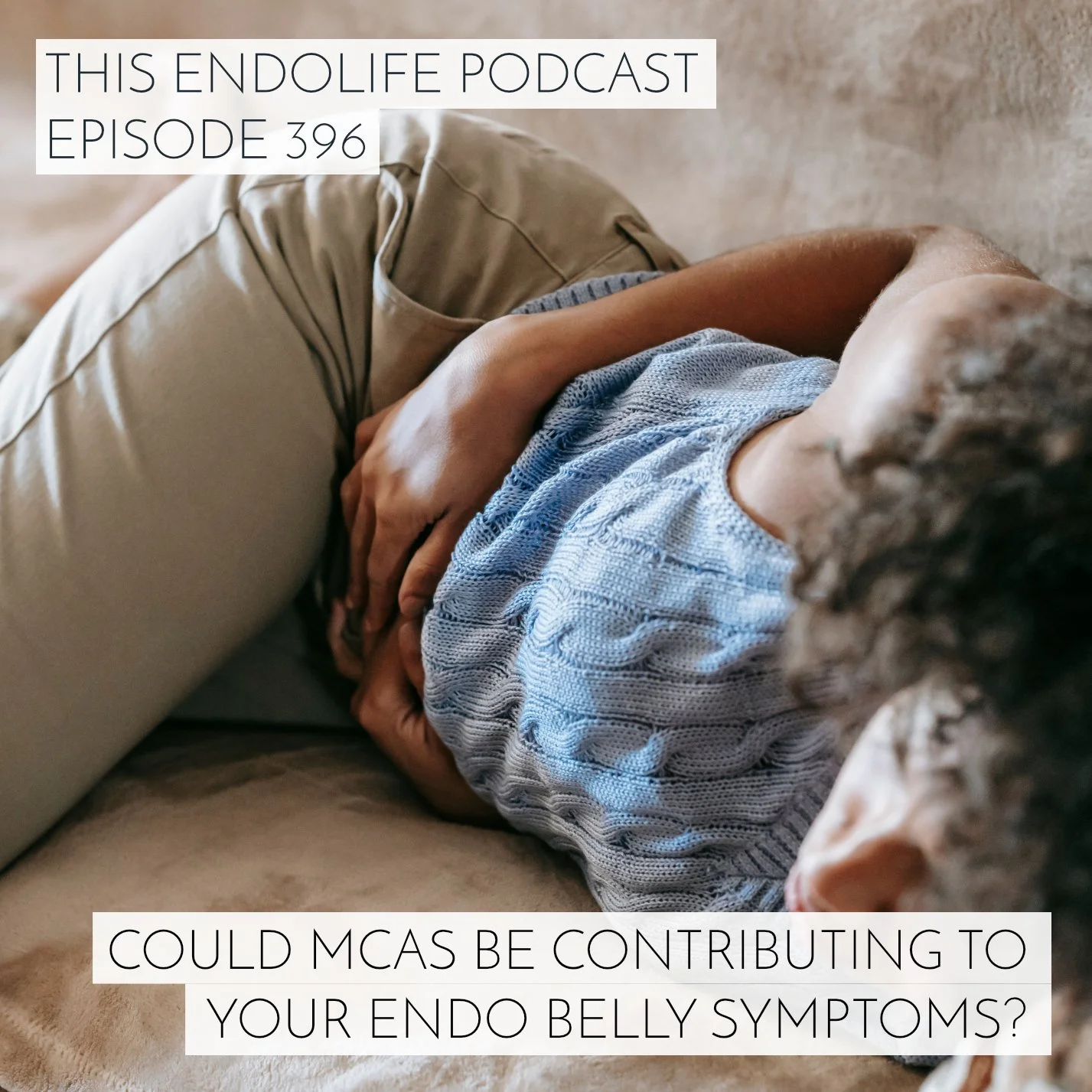 EP.396/ Could MCAS/Mast Cells Be Contributing to Your Endo Belly and IBS Symptoms?