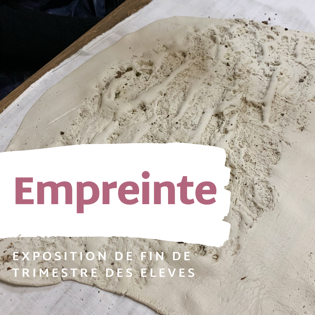 Exposition du travail des élèves du cours régulier - Thème L'empreinte