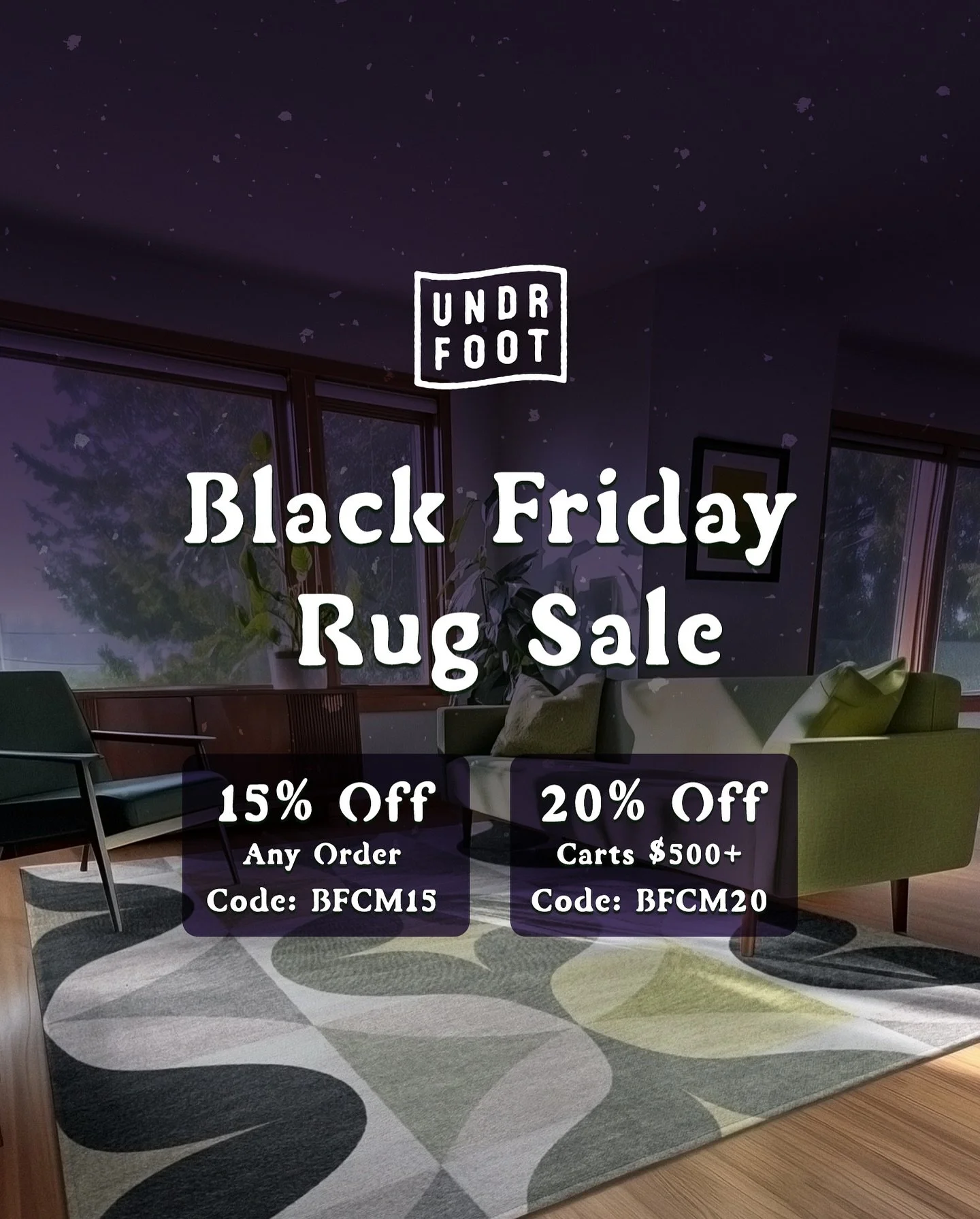 It&rsquo;s here! Now is your chance to score deep savings on your favorite designs. Shop undrfoot.com now for up to 20% off!