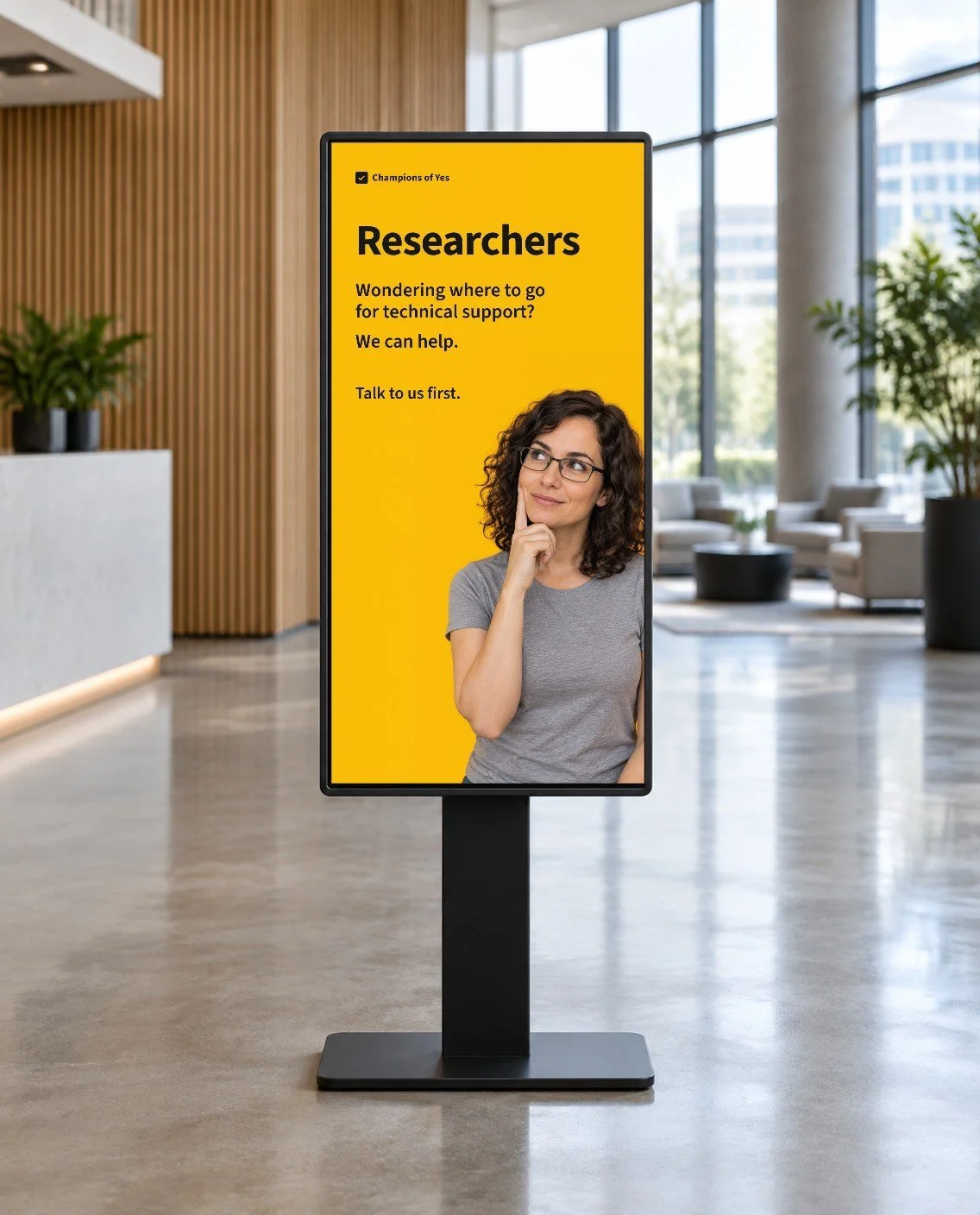 Lobby digital sign: Researchers, wondering where to go for technical support? We can help.