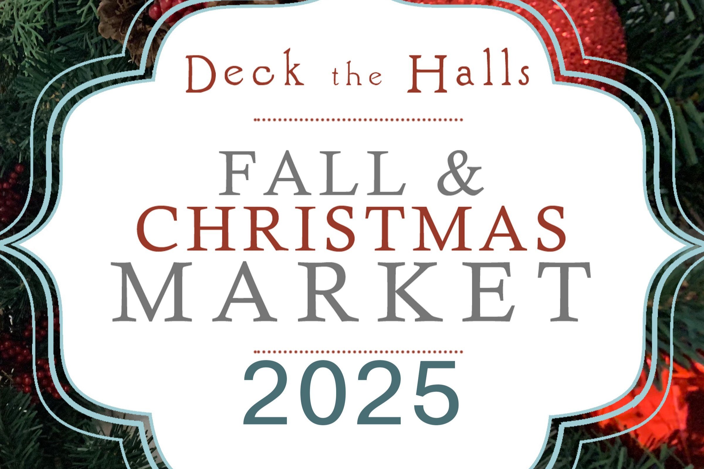 Deck the Halls: Fall and Christmas Market