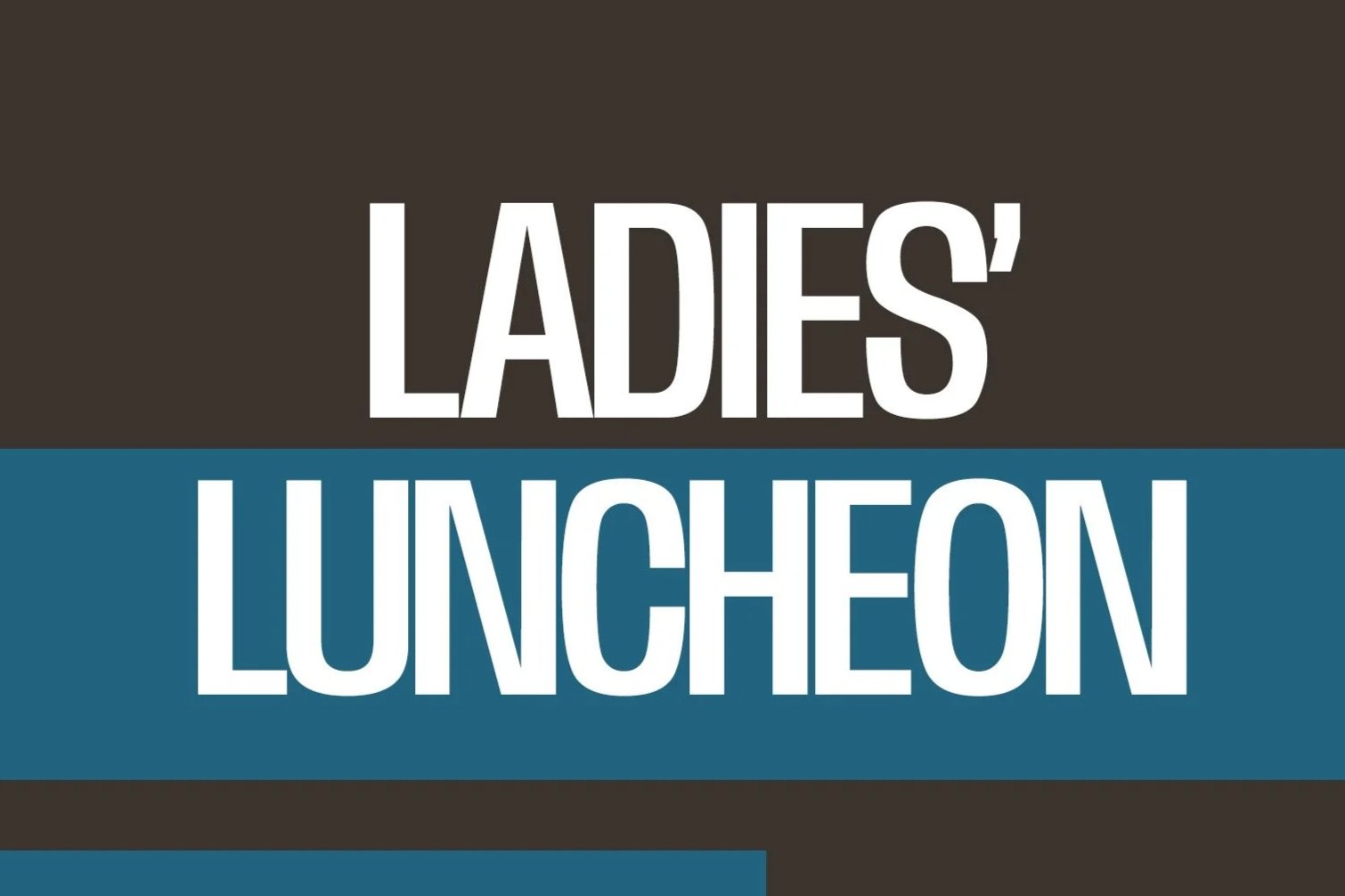 Ladies' Luncheon