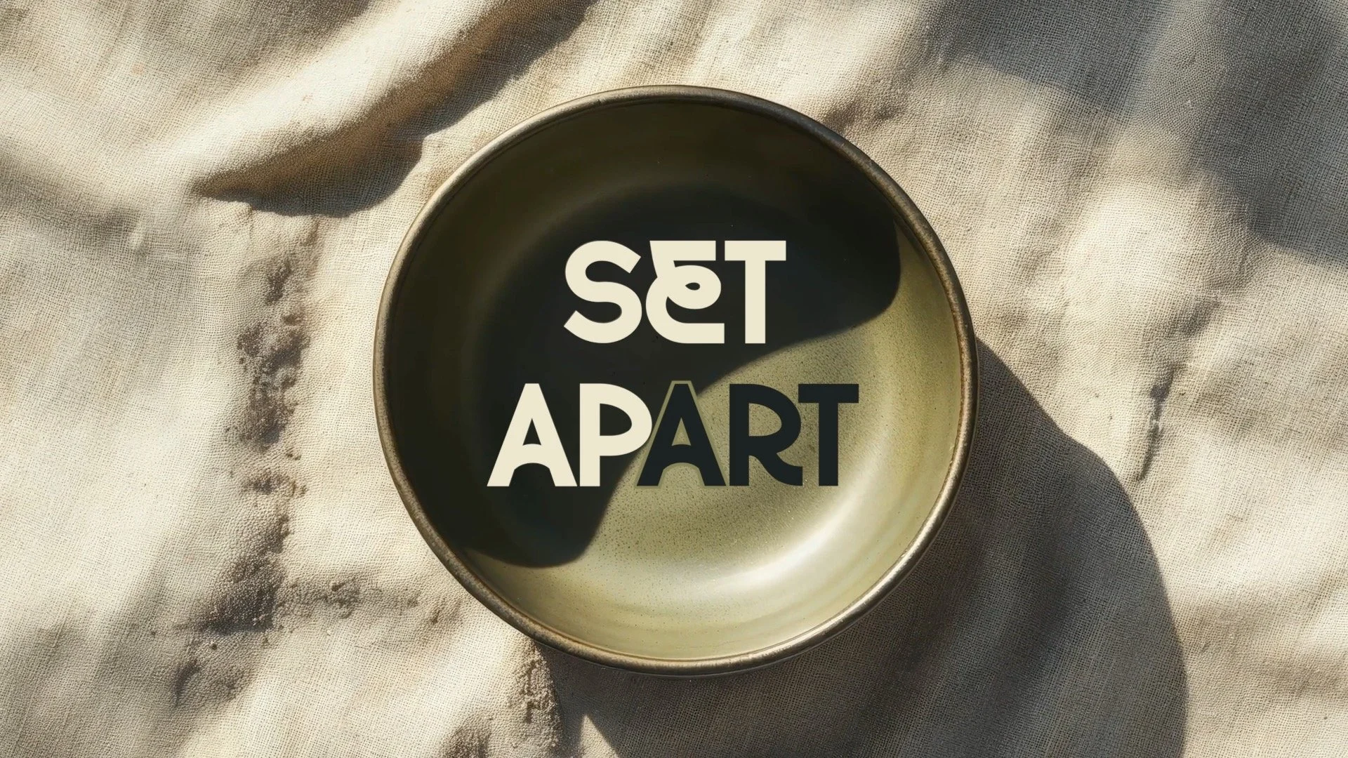 Set Apart - Pt 1