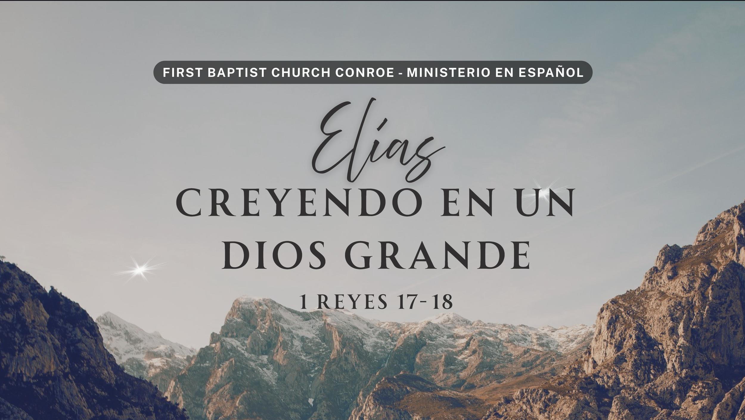 Elías - Creyendo en un Dios Grande
