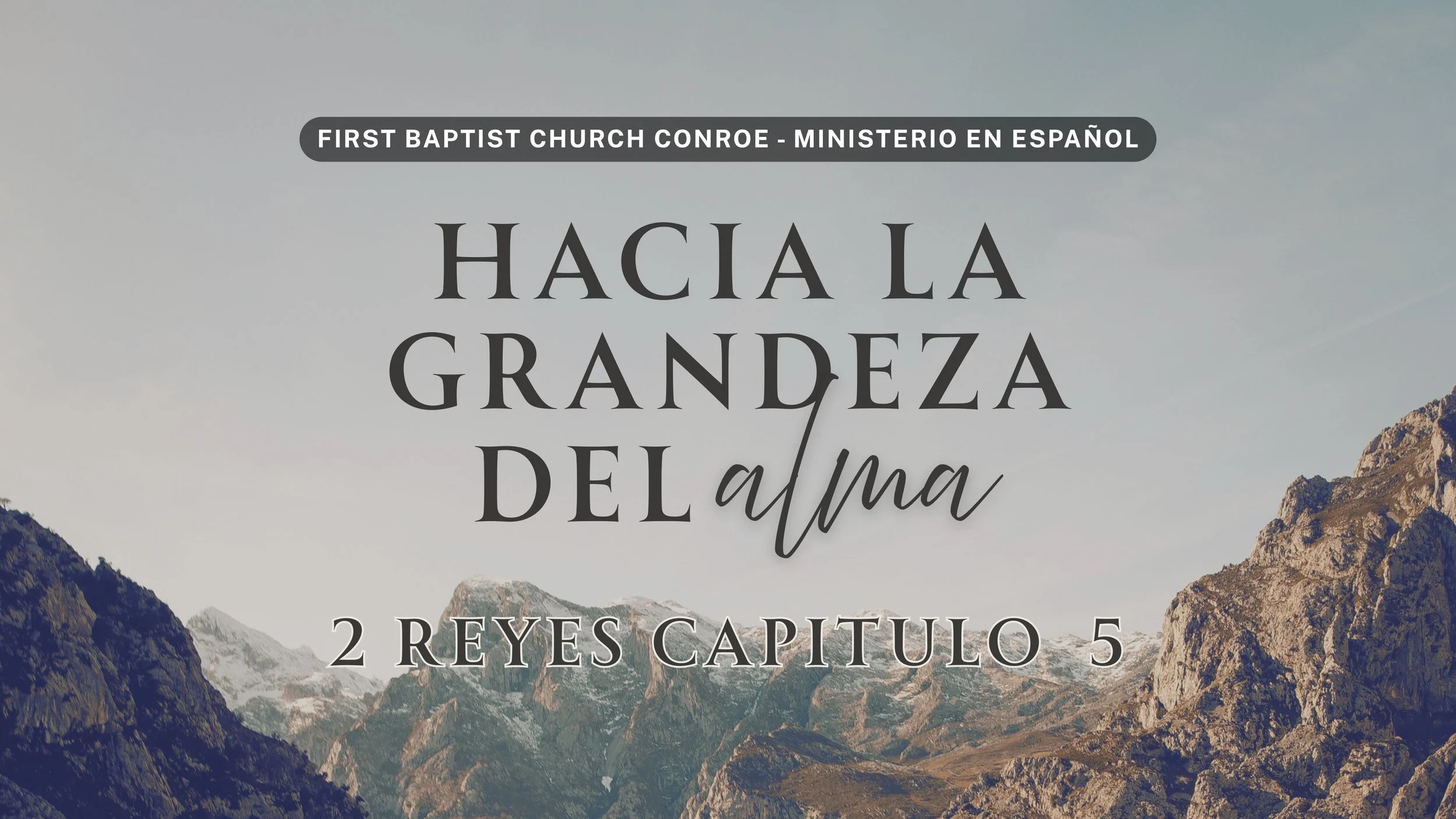 Hacia la Grandeza del Alma