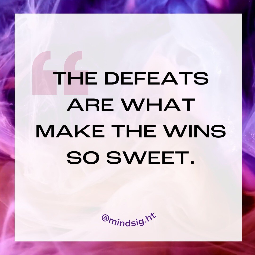 The defeats are what make the wins so sweet.

#quoteoftheday #quotes #inspiration #life #quotestoliveby #inspirationalquotes #lifequotes #instagood #poetry #quotestagram #healing #quotesdaily #quotesoftheday #inspirational #creative #dailyquotes #win