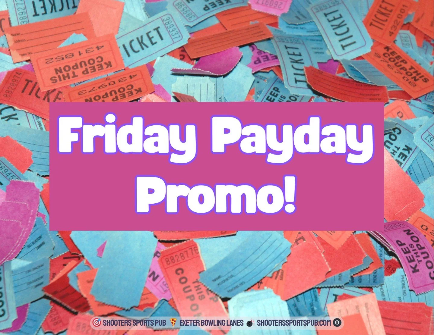 Payday Fridays hit different at Shooters. Grab a drink between 2:30 and 5:30 and your raffle ticket is on us. Drawings at 6 for swag and the 50/50. You&rsquo;ve already earned it.